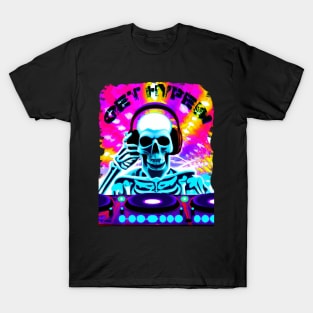 Skull Get Hyped! T-Shirt